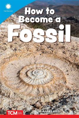 Cover of How to Become a Fossil