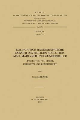 Cover of Das koptisch hagiographische Dossier des Heiligen Kolluthos