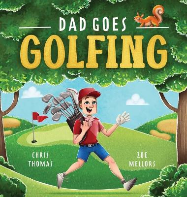 Book cover for Dad Goes Golfing