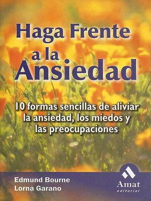 Book cover for Haga Frente a la Ansiedad