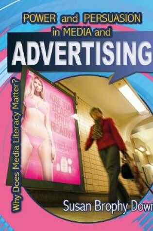 Cover of Power and Persuasion in Media and Advertising