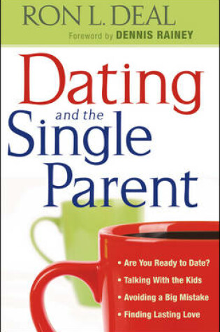 Cover of Dating and the Single Parent
