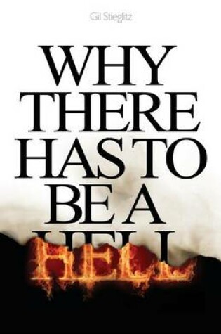 Cover of Why There Has to Be a Hell