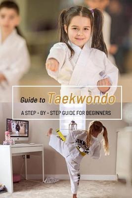 Book cover for Guide to Taekwondo