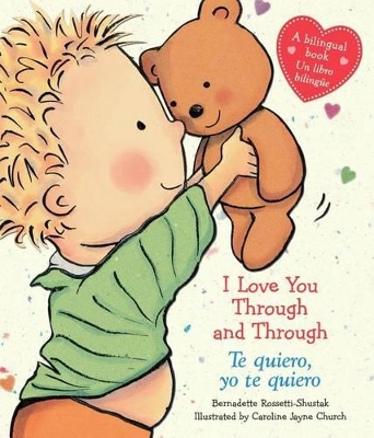 Book cover for I Love You Through and Through / Te Quiero, Yo Te Quiero (Scholastic Bilingual)