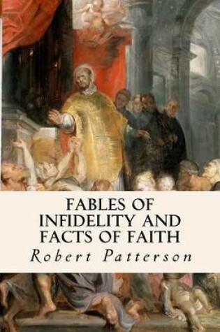 Cover of Fables of Infidelity and Facts of Faith