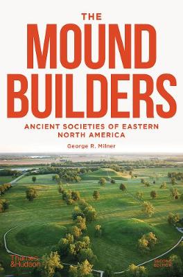 Book cover for The Moundbuilders: Ancient Societies of Eastern North America