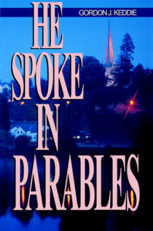 Cover of He Spoke in Parables