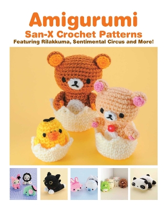 Cover of Amigurumi: San-X Crochet Patterns