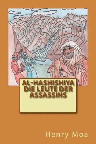 Cover of Al-Hashishiya Die Leute Der Assassins