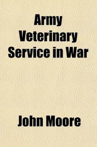 Cover of Army Veterinary Service in War