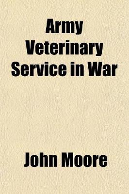 Book cover for Army Veterinary Service in War