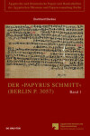 Book cover for Der "papyrus Schmitt" (Berlin P. 3057)