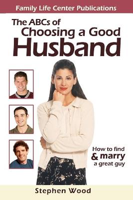 Book cover for ABC's of Choosing a Good Husband
