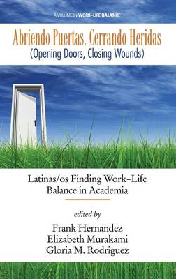 Book cover for Abriendo Puertas, Cerrando Heridas ( Opening Doors, Closing Wounds)