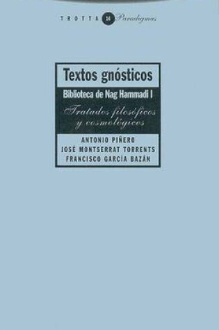 Cover of Textos Gnosticos Biblioteca de Nag Hammadi I