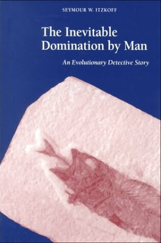Cover of The Inevitable Domination by Man