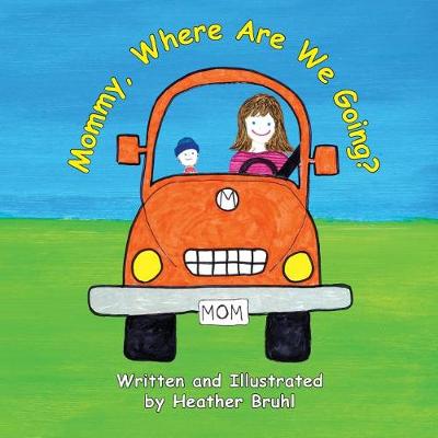 Book cover for Mommy, Where Are We Going?