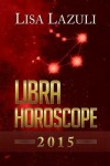 Book cover for Libra Horoscope 2015