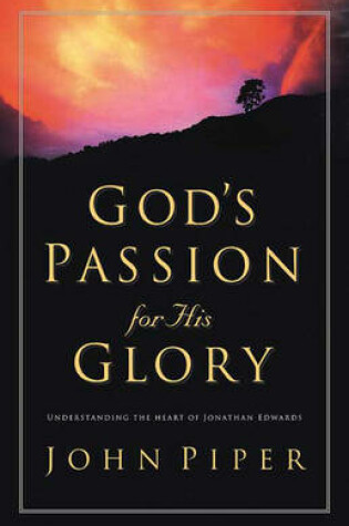 Cover of God's Passion for His Glory