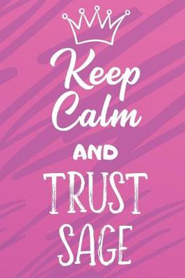 Book cover for Keep Calm And Trust Sage