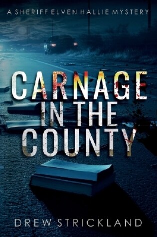 Cover of Carnage in the County