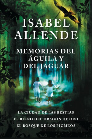 Cover of Memorias del águila y el jaguar / Memoir Of The Eagle and the Jaguar