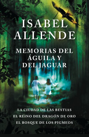 Book cover for Memorias del águila y el jaguar / Memoir Of The Eagle and the Jaguar