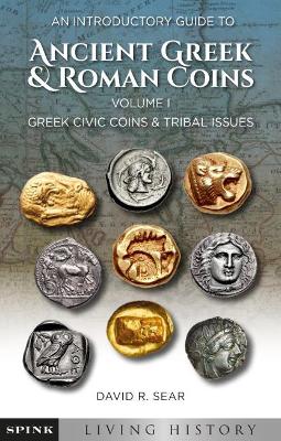 Cover of An Introductory Guide to Ancient Greek and Roman Coins. Volume 1