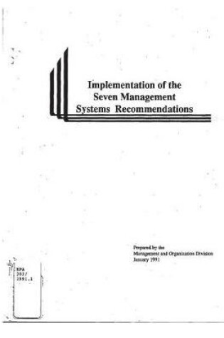 Cover of Implementation of the Seven Management Systems Recommendations