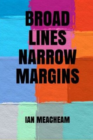 Cover of Broad Lines Narrow Margins