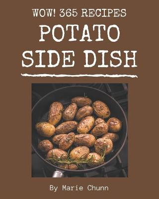 Book cover for Wow! 365 Potato Side Dish Recipes