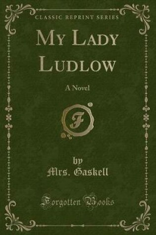 Cover of My Lady Ludlow