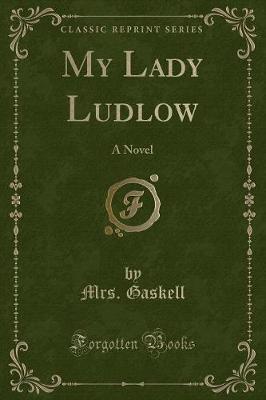 Book cover for My Lady Ludlow