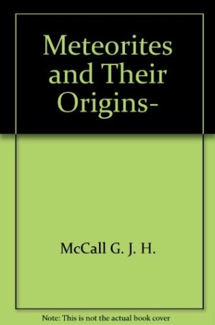 Cover of Mccall: *Meteorites* & Their Origins