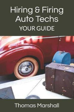 Cover of Hiring & Firing Auto Techs
