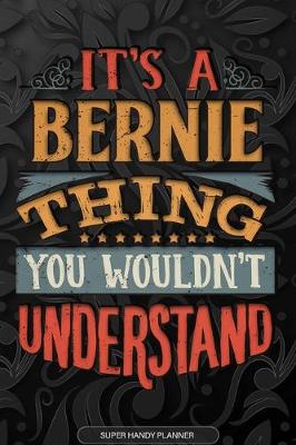 Book cover for It's A Bernie Thing You Wouldn't Understand