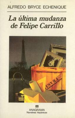 Book cover for La Ultima Mudanza de Felipe Carrillo