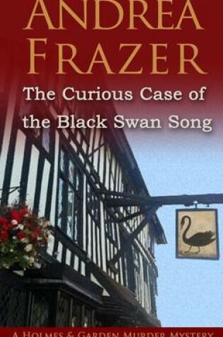 Cover of The Curious Case of Black Swan Song