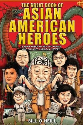 Cover of The Great Book of Asian American Heroes