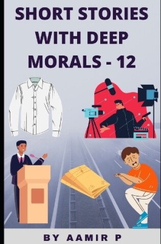 Cover of Short Stories with Deep Morals - 12