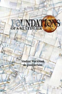 Book cover for Foundations of a Multiplier Student Book