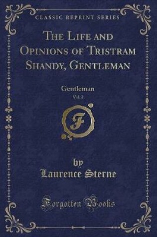 Cover of The Life and Opinions of Tristram Shandy, Gentleman, Vol. 2