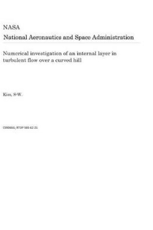 Cover of Numerical Investigation of an Internal Layer in Turbulent Flow Over a Curved Hill