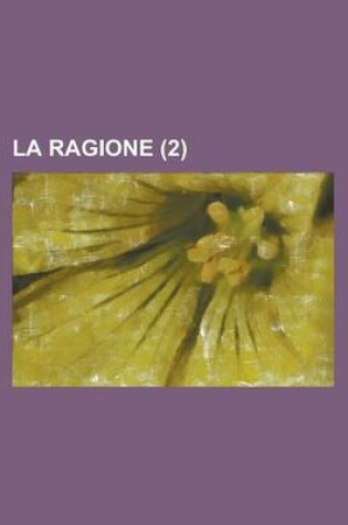 Cover of La Ragione (2 )