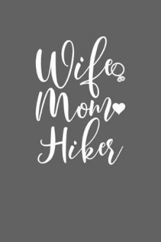 Cover of Wife Mom Hiker