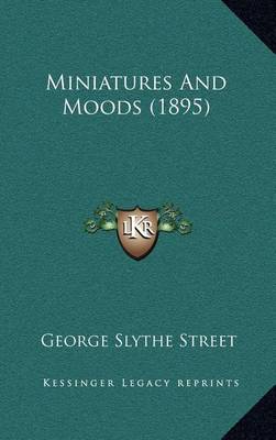 Book cover for Miniatures and Moods (1895)