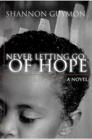 Cover of Never Letting Go of Hope