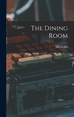 Book cover for The Dining Room