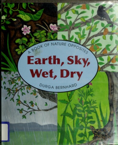 Book cover for Earth, Sky, Wet, Dry